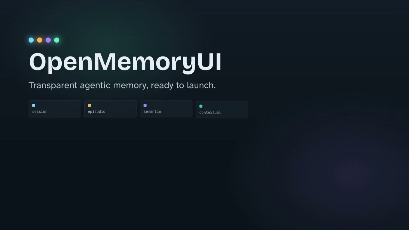 OpenMemoryUI title card: transparent agentic memory.
